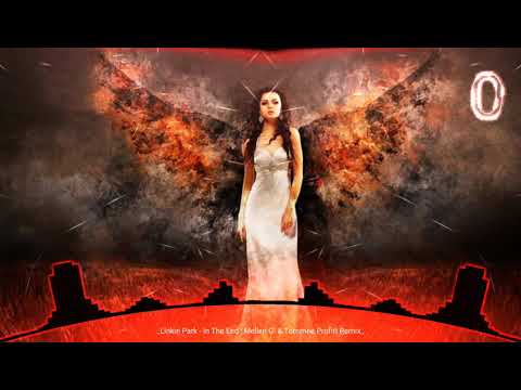 Linkin Park - In The Mellen Gi & Tommee Profiitt Remix 2019