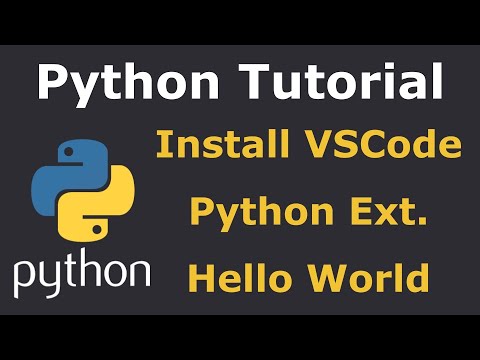 Install VSCode Python Tutorial - Hello World Script - Python Extensions