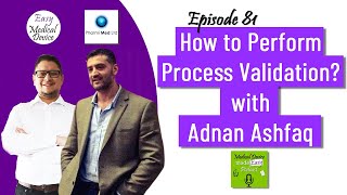 How to perform your Process Validation for medical devices? (IQ OQ PQ)