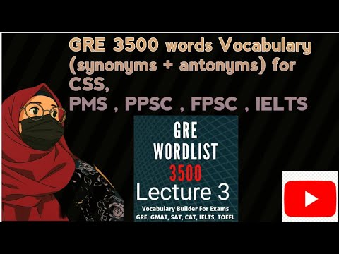 Lecture 3 l How to prepare vocabulary for css l Gre prep l Gre l How to improve vocabulary for css