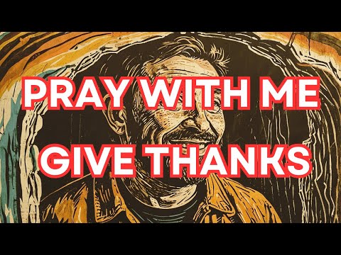 A Prayer To Give Thanks: Start Your Day With Gratitude
