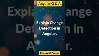 What is Angular Change Detection Explained: A Beginner’s Guide 🚀