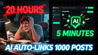 How AI Auto-Links 1000+ Posts in Minutes | WordPress Internal Linking Tutorial | AIWU Crosslinking