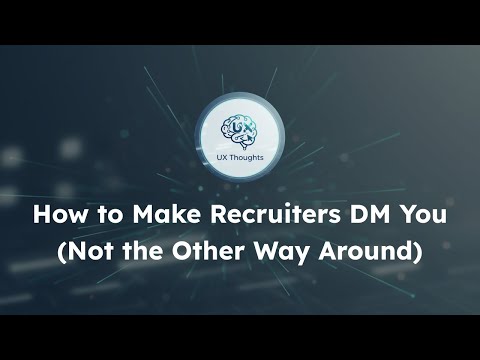 How to Make Recruiters DM You (Not the Other Way Around)