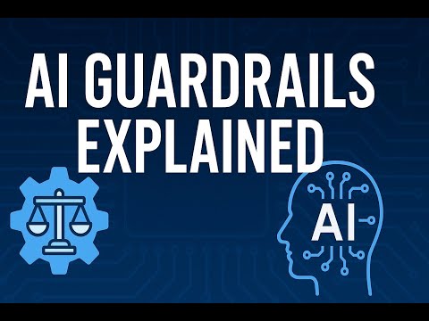 AI Guardrails Explained: How We Keep Artificial Intelligence Safe and Ethical