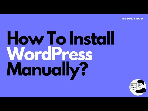 How to Install WordPress Manually? | Hostlyhub |