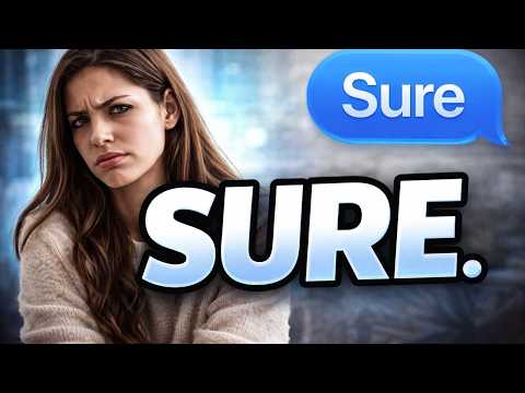 The Real Meaning Behind “Sure.”