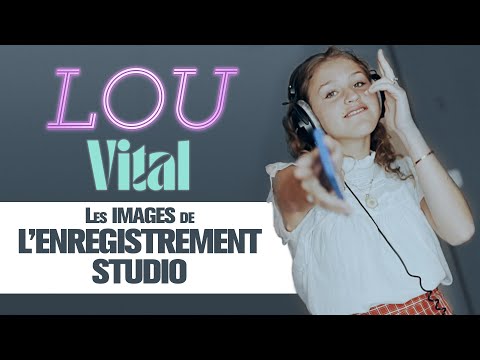 Lou | L'enregistrement studio de "Vital" 🎤🎧🎼