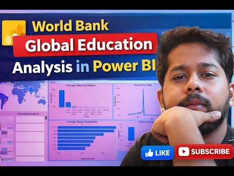 World Bank Global Education Analysis in Power BI | End-to-End Dashboard Project for beginners
