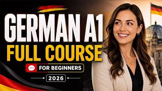 Learn German A1 Complete Course (2025) – Beginner to Advanced | Deutsch lernen für Anfänger!