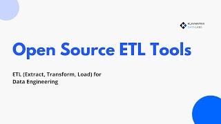 🌐 Open Source ETL: Free & Powerful Tools for Data Integration 🚀