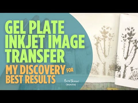 Gel Plate Inkjet Image Transfer: My Breakthrough Discovery for Best Results