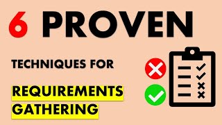 These 6 Requirements Gathering Techniques Changed My Life