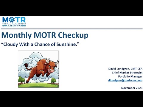 Monthly MOTR Checkup: "Cloudy With a Chance of Sunshine."