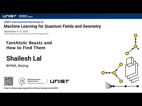 Shailesh Lal (BIMSA, Beijing) - FantAIstic Beasts and How to Find Them