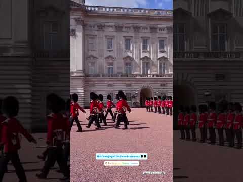 The Changing of the Guard ceremony at Buckingham Palace🏛️