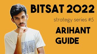 Some secrets about the BITSAT ARIHANT guide | BITSAT 2022 | Strategy series #5