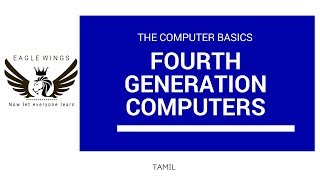 6.FOURTH GENERATION COMPUTERS