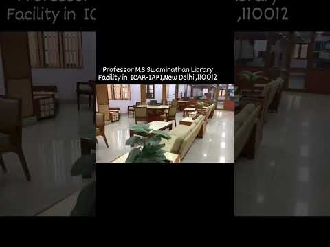 professor M.S Swaminathan Library Facility ICAR-IARI,New Delhi