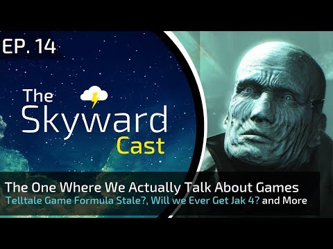 The Skyward Cast Ep.14: The One Where We Actually Talk About Video Games!