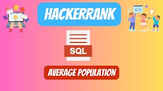 HackerRank SQL Solution || #29 Average Population || #youtubevideo