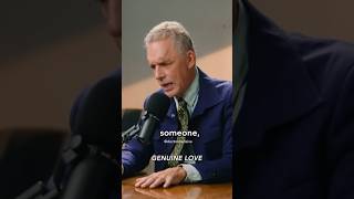 What Genuine Love Looks Like | Jordan Peterson