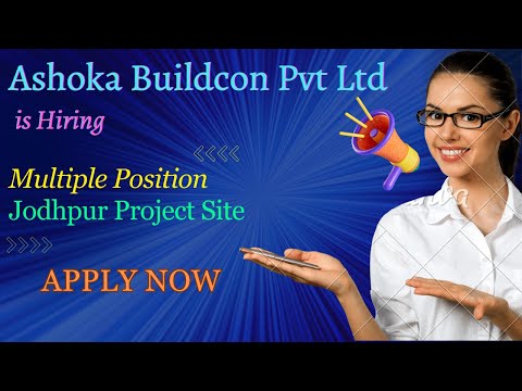Ashoka Buildcon is Hiring (Document Controller to Construction Manager)- Jodhpur Visit- Telegram