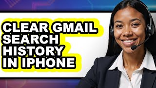 How to Clear Gmail Search History in Iphone (easy Method)