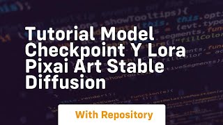 tutorial model checkpoint y lora pixai art stable diffusion