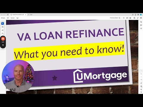VA Loan Refinance - things you need know!