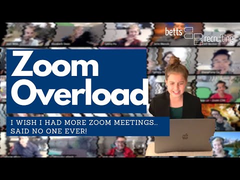 Zoom Overload - I wish I had more Zoom meetings...Said no one ever! 😫
