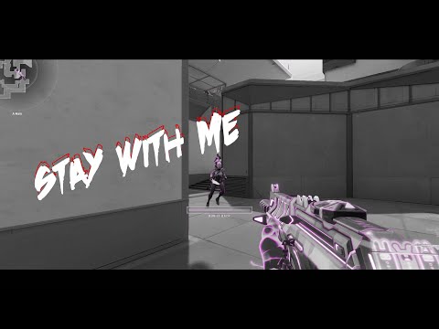Stay with me | Valorant Montage