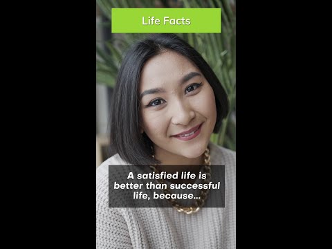 Why A Satisfied Life Is Better Than Successful Life