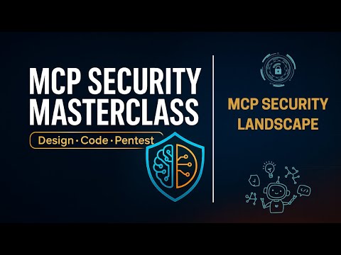 MCP Security Master Class | MCP Security Landscape  #mcp #mcpsecurity