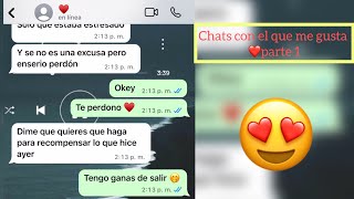 Chats con el que me gusta ❤️parte 1 | Historias de amor