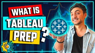 What is Tableau PREP? | #Tableau Course #11