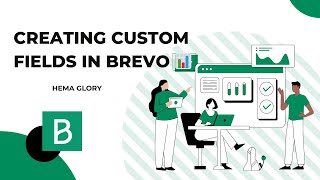 How to Create Custom Attributes in Brevo CRM (Step-by-Step Tutorial)