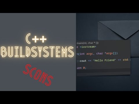 C++ Buildsystems - Introduction to SCons
