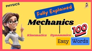 What is Mechanics? | Types of Mechanics | Physics