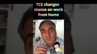 TCS ने work from home पर रुख बदला #shorts #tcs #workfromhome