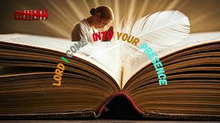 LORD I COME INTO YOUR PRESENCE CHRISTIAN #praiseandworshipsongswithlyrics  #newpraiseandworshipsongs