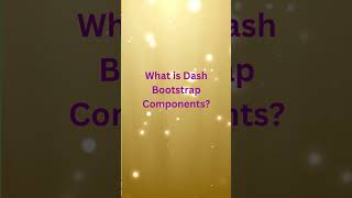 Dash Bootstrap Components: Dash Components