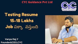 Testing Resume 15-18 Lakhs Job పక్కా వస్తుంది | CYC | Vanya Raj