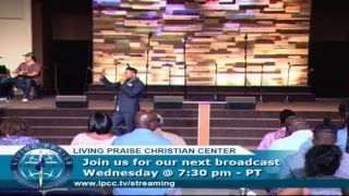 Living Praise Christian Center Live Stream