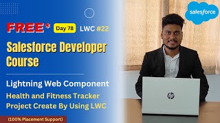 #78 | Health & Fitness Tracker Project Create By Using LWC | LWC Training | #lwc #salesforce