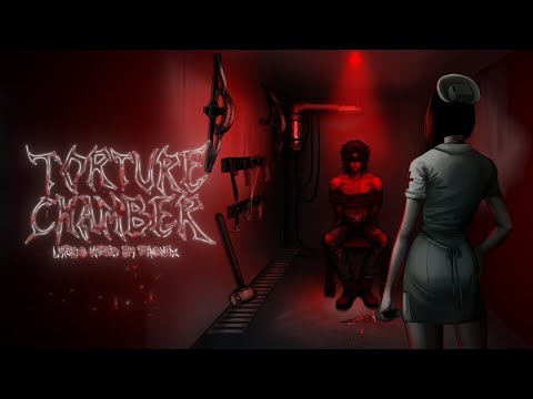 TORTURE CHAMBER!  LYRICS VIDEO