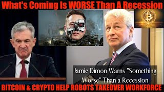 What's Coming Is Worse Than A Recession! Bitcoin & Crypto Help Robots Takeover Workforce!