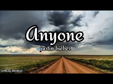 Justin Bieber - Anyone (lyrics)