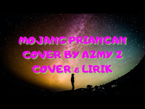 AZMY Z - MOJANG PRIANGAN (COVER & LIRIK) #azmyz #mojangpriangan #lagusunda