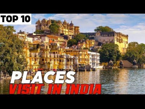 Top Places To Visit in the Country
